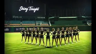 Fubon Angels 2019年單曲 ✨ Shiny Tonight ✨ MV