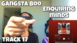 GANGSTA BOO &ldquo; РЕАКЦИЯ НА АЛЬБОМ ENQUIRING MINDS &ldquo; LIFE IN THE METRO &ldquo;
