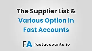 The  Supplier List And Various Options in Fast Accounts