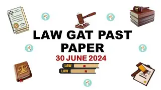 SOLVED LAW GAT PAST PAPER| 30 JUNE 2024| PART 1