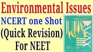 Environmental issues class 12 ncert one shot for NEET exam