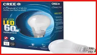 Cree Lighting BA19-08027OMF-12CE26-1C100 Cree Connected LED Smart Bulb