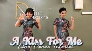 【Line Dance Tutorial】A Kiss For Me 給我一個吻