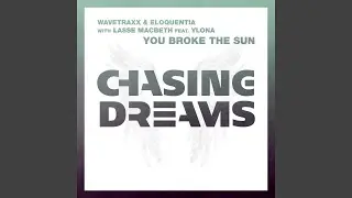 You Broke The Sun