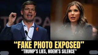 UNBELIEVABLE: NOEM REFUSES TO ADMIT TRUMP PUSHED DOCTORED IMAGE