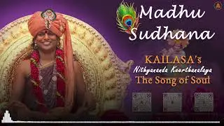 Madhusudhana | Beautiful Song on our Krishna our Beloved SPH Bhagavan Nithyananda Paramashivam |