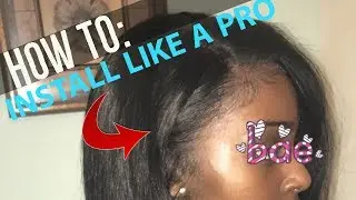 HOW TO: INSTALL A LACE FRONTAL