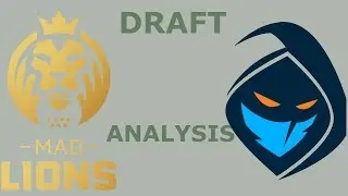 Rogue Vs Mad Lions Draft Analysis