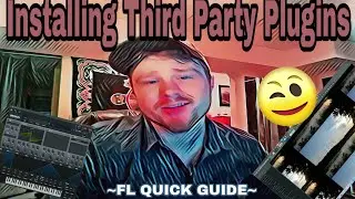 Installing 3rd Party Plugins In FL Studio ~Quick Guide~