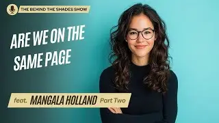 How To Communicate Your Needs To Your Partner | Behind The Shades Show