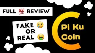 Pi Ku Network || Full 💯 Review || Fake 🤔Or Real 🤑