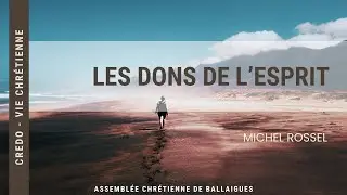 Les dons de l'Esprit (Michel Rossel)