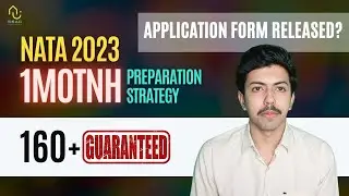 NATA 2023 Exam Application Form Update | Last 1 Month Preparation Strategy with 100% results!
