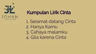 Perjalanan Rasa & Ketulusan Jiwa | Johan Lyricism