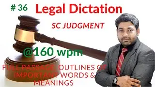 160 wpm Legal Dictation | Supreme Court Judgment Dictation 160 wpm | Court Reporter Dictation |