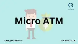 Micro ATM- UPSC prelims notes 2023 / current affairs