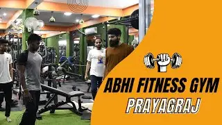 ABHI FITNESS GYM | Best Gym in Naini Prayagraj