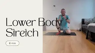 Easy 10 Minute Lower Body Stretch