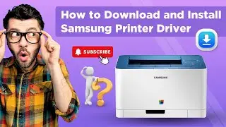 How to Download and Install Samsung Printer Driver? | Printer Tales