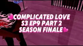 Сериал IMVU | Сложная любовь | 3 сезон, 9 серия, 2 серия