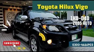 Toyota Hilux Vigo 2005 Model Thai Automatic 1KD-D4D | Detailed Video Review | | 0300-4666903 |