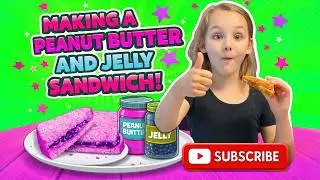 How to make a Peanut Butter and Jelly Sandwich Tutorial!