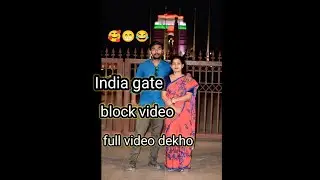 India gate | block video | 2025 