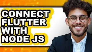 How to Connect Flutter with Node Js - Step by Step