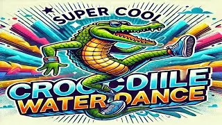 Crocodile Water Dance