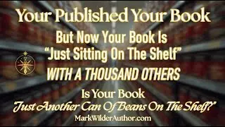 Publishing  Isn't Marketing - How To Market Self Published Books