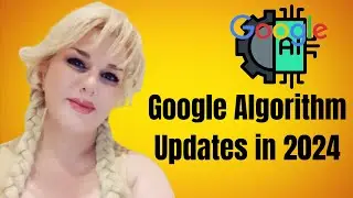 Google Algorithm Updates in 2024 || Multilingual Digital Marketing