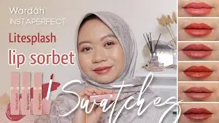 WARDAH INSTAPERFECT LITESPLASH LIP SORBET SWATCHES #lipsorbet