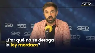 &iquest;Por qu&eacute; no se deroga la ley mordaza? Cronolog&iacute;a de la derogaci&oacute;n... que nunca fue