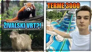TERME 3000, ŽIVALSKI VRT IN NEVIHTE? Vlog