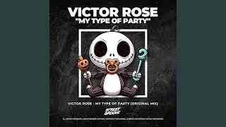 My Type of Party (Original Mix)