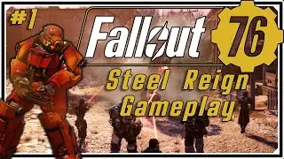 Fallout 76 Steel Reign Gameplay - NEW Brotherhood of Steel Quest Line - Part 1