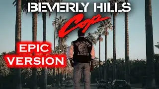 Beverly Hills Cop Axel F Soundtrack | Epic Version