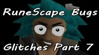 RuneScape Old School Glitches Explained - Part 7
