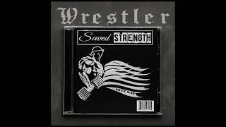 Saved Strength - Wrestler (Faith Metal)