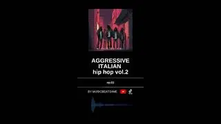 Aggressive Italian hip hop 2 ep 01 #HipHop #HipHopMusic #RapMusic #TrapMusic  #freestylerap