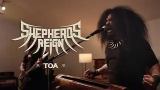 Shepherds Reign - TOA - Official Music Video