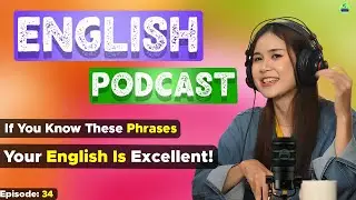Learn English With Podcast Conversation Episode 34 | Podcast For Learning English #englishpodcast