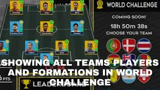 SHOWING ALL TEAMS PLAYERS AND FORMATIONS IN WORLD CHALLENGE! | DLS 22 | DREAM LEAGUE SOCCER 22