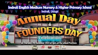 Annual Day & Founders Day Celebration 2023 | Indrali Primary School (DAY - 1) | @nammaudupi8738