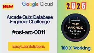 Arcade Quiz: Database Engineer Challenge | #qwiklabs | #osl-arc-0011 | [With Explanation🗣️]