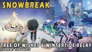 Tree of Wishes and Wintertide Relay | Current Thoughts | Snowbreak: Containment Zone