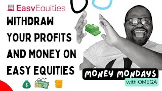 Как вывести деньги с Easy Equities и получить прибыль?