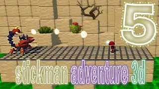Stickman Adventure 3D gameplay walkthrough part 5 (Android,ios)