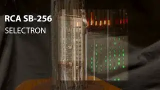 RCA SB-256 (Selectron) Video 1: Introduction