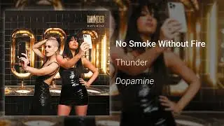 Thunder &ndash; No Smoke Without Fire (Official Audio)